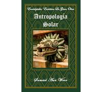 Antropología Solar: Tomo XII