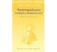 Antropología teológica fundamental: 26 (SAPIENTIA FIDEI)