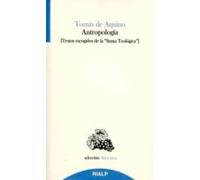Antropologia: Textos Escogidos De La Suma Teologica