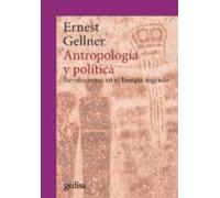 Antropología y política: Revoluciones en el bosque sagrado: 302675 (CLA-DE-MA)