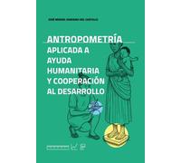 ANTROPOMETRÍA APLICADA A AYUDA HUMANITARIA Y COOPERACIÓN AL DESARROLLO