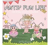 Ants' Fun Life: Cute & Easy Animal Coloring Book