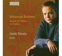 Antti Siirala - Johannes Brahms: Sonata in F minor; 16 Waltzes