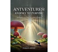 Antventures Journey to Purpose