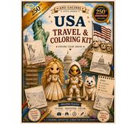 Anu Galinni USA Travel & Coloring Kit: 30 Original Coloring Adventures Across the United States A Sapiencia Gal Coloring Book 250TH ANNIVERSARY EDITION (Anu Galinni Travel & Coloring Adventures)