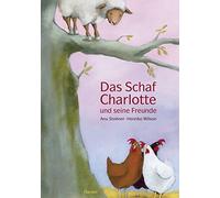 Anu Stohner Henrike Wilson Das Schaf Charlotte und seine Freunde (Tapa dura)