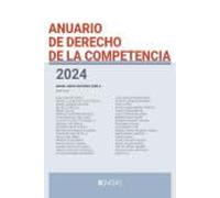 Anuario de derecho de la competencia 2024 (Estudios y Comentarios)