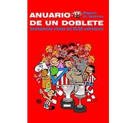 Anuario de un Doblete: Sentimientos vitales del 95/96 colchonero