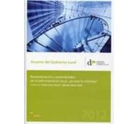 Anuario Del Gobierno Local 2012: Racionalizacion Y Sostenibilidad De L