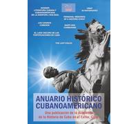 Anuario Histórico Cubanoamericano: No. 9, 2025