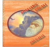 Anugama - Shamanic Dream [Import]