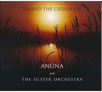 Anúna/The Ulster Orchestra - Behind the Closed Eye