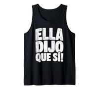 Anuncio de Compromiso español de Ella Dijo Que Si Camiseta sin Mangas