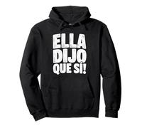 Anuncio de Compromiso español de Ella Dijo Que Si Sudadera con Capucha