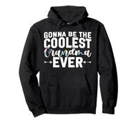 Anuncio de Embarazo Gonna Be The Coolest Grandma Ever Sudadera con Capucha