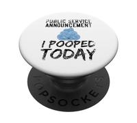 Anuncio de Servicio público I Pooped Today Poop PopSockets PopGrip Adhesivo