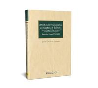 ANUNCIOS PRELIMINARES, CONCERTACIÓN DEL VOTO Y OFERTAS DE CANJE. ESTUDIOS SOBRE OPAS (III) (Monografia)