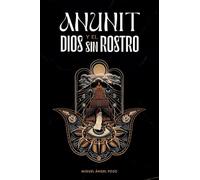 Anunit y el dios sin rostro: Una novela histórica de fe y destino en la antigua Babilonia (Sinar nº 1): 6