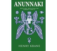 ANUNNAKI: Reptilians, Revelations for Humanity (Part 3)