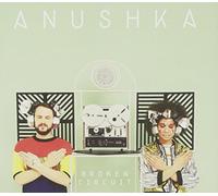 Anushka - Broken Circuit