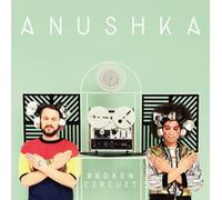 ANUSHKA - Broken Circuit [帯解説ãƒ»æŒè©ž対訳 / ãƒœãƒ¼ãƒŠã‚¹ãƒˆãƒ©ãƒƒã‚¯2æ›²åŽéŒ² / å›½å†…ç›¤] (BRC425)