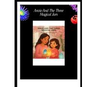 Anvie And The Three Magical Jars: A Money Adventure