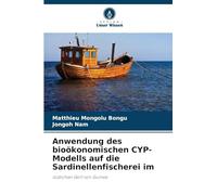 Anwendung des bioökonomischen CYP-Modells auf die Sardinellenfischerei im: südlichen Golf von Guinea