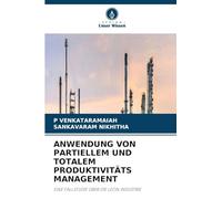 Anwendung Von Partiellem Und Totalem Produktivitäts Management: EINE FALLSTUDIE ÜBER DIE LEON INDUSTRIE