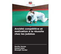 Anxiété compétitive et motivation à la réussite chez les judokas