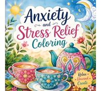 Anxiety and Stress Relief Coloring