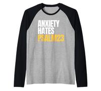 Anxiety Hates Psalm 23 Bible Verse to Memorize by Heart Camiseta Manga Raglan