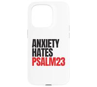 Anxiety Hates Psalm 23 Bible Verse to Memorize by Heart Carcasa para iPhone 15 Pro