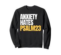 Anxiety Hates Psalm 23 Bible Verse to Memorize by Heart Sudadera