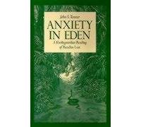 [(Anxiety in Eden: A Kierkegaardian Reading of Paradise Lost )] [Author: John S Tanner] [Aug-1992]