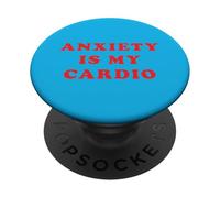 Anxiety Is My Cardio Ejercicio irónico Broma Texto Regalo Inglés PopSockets PopGrip Adhesivo
