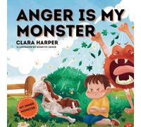 Anxiety Is My Monster: A Children's Picture Book on Overcoming Worry, Fear, and Stress. Managing Big Emotions Through Social Emotional Learning (My ... Emotional Learning) (My Inner Monster Series)