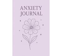 Anxiety Journal for Women | Daily Mental Health Workbook with Guided Prompts, Reflection Pages, Mood Tracker & Stress Relief Tools: Guided Morning & ... Calm Your Thoughts & Build Healthy Routines
