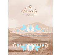 ANXIETY JOURNAL: Look After Your Mental Health