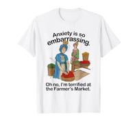 Anxiety, Oh No, I'm Terrified At The Farmer's Market Camiseta