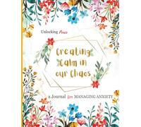 Anxiety Relief Journal for Women and Teens: A Guided Mental Health Workbook for Stress Management, Self-Care, and Daily Calm.: Daily Reflections and ... Reduce Overthinking, and Find Inner Peace.