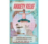 Anxiety Relief Word Search Book: Mindfulness Word Search Book | 50+ Relaxing Puzzles for Anxiety Relief and Inner Peace For Stressed Adults, Teenagers and Seniors | 6x9 inches, 111 pages