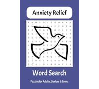 Anxiety Relief Word Search Book: Word Searches with Easy to Read Print about Anxiety Relief, Relaxation and More | 6X9 inches, 110 pages | 50+ Puzzles ... Gifts for Vacation, Holidays and Free Times