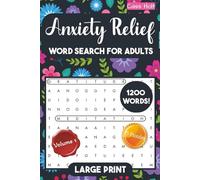 Anxiety Relief Word Search for Adults Volume 1: Fun Mental Workouts for Peaceful Days | Engaging Brain Teasers for Quiet Moments | Relaxing Challenges ... Activities That Improve Concentration |