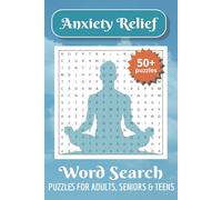 Anxiety Relief Word Search Puzzle Book: Word Searches for Adults, Seniors, and Teens Promoting Calm, Relaxation, and Mindfulness | 6x9 Inches, 110 ... for Vacations, Holidays, and Leisure Time