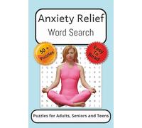 Anxiety Relief Word Search Puzzle Book: Word Searches with Easy to Read Print about Anxiety Relief, Calmness, Relaxation and more | 6x9 inches, 110 ... Gift for vacations, Holidays and free time