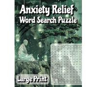 Anxiety Relief Word Search Puzzle: Word searches with Easy to Read Print for mindfulness, focus, inner peace and emotional resilience | 8.5x11 inches, 110 pages, 50+ puzzles