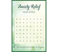 Anxiety Relief Word Search: Word Search Puzzle Book with easy to read print for Anxiety Relief, Calmness, Mindfulness, Stress Relief | 6x9 inches , ... & Adults | Best Gift for your Loved Ones