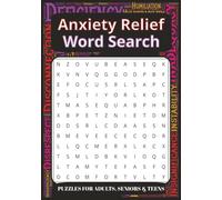 Anxiety Relief Word Search: Word Searches with Easy to Read Print about Calm, Peace, Clarity and more | 7x10 inches, 125 pages | 100 Puzzles … Gift for Vacations & Holidays