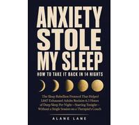 Anxiety Stole My Sleep: The 'Sleep Rebellion Protocol' That Helped 3,847 Exhausted Adults Reclaim 6.3 Hours of Deep Sleep Per Night-Starting Tonight - Without a Single Session on a Therapist's Couch