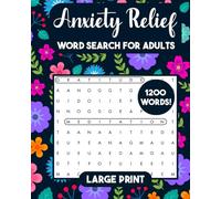 ANXIETY STRESS RELIEF WORD SEARCH LARGE PRINT FOR ADULTS 98 PAGES